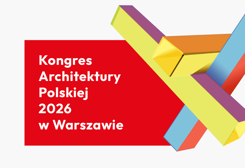 Kongres Architektury Polskiej w Warszawie