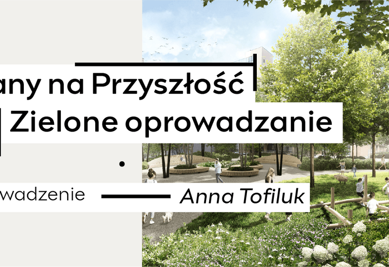Zielone oprowadzanie po wystawie Plany na Przyszłość 2026