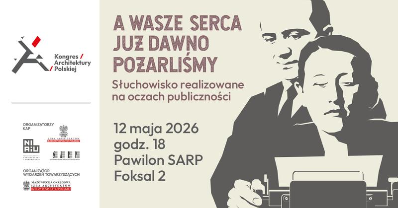 „A Wasze serca już dawno pożarliśmy” - słuchowisko realizowane na oczach publiczności